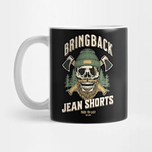 Bring Back Jean Shorts! Mug